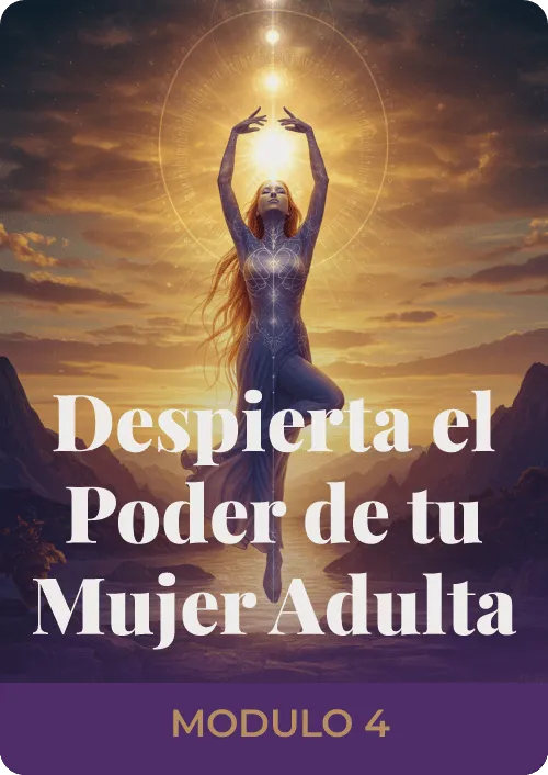 El despertar de tu Mujer Adulta